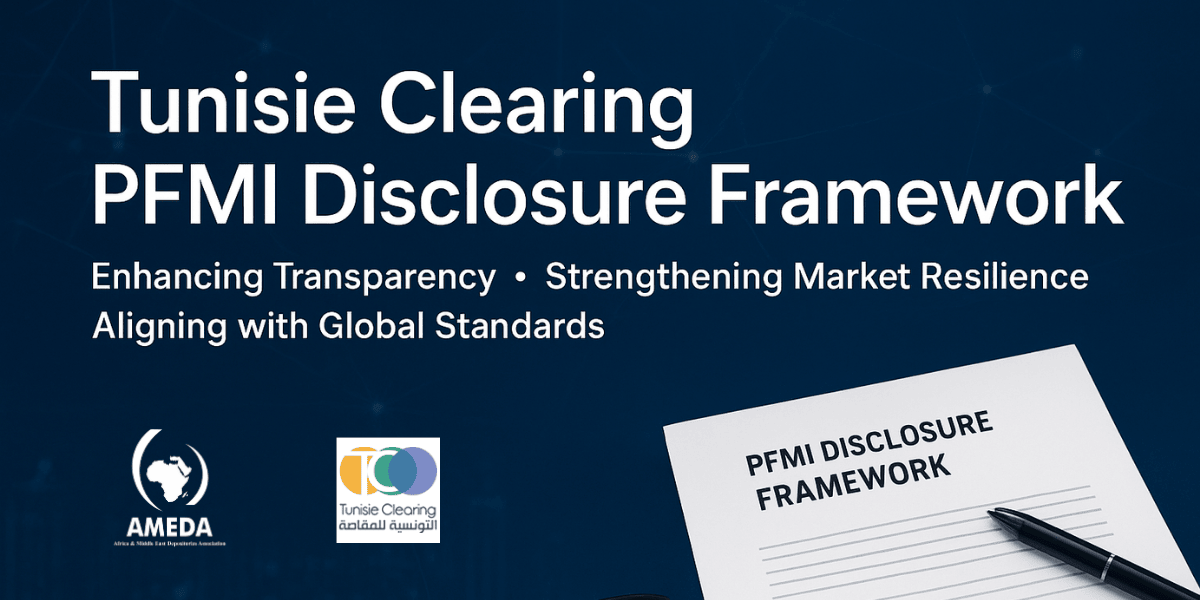 Tunisie Clearing PFMI Disclosure Framework